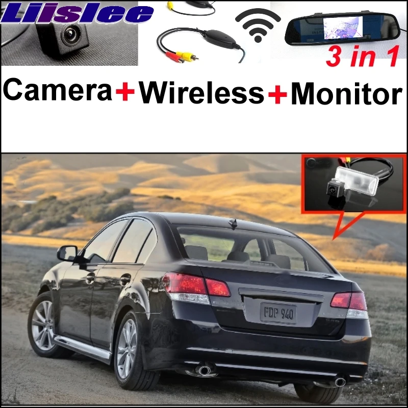

Liislee 3 in1 Special Rear View Camera + Wireless Receiver + Mirror Monitor Back Parking System For Subaru Legacy B4 MK5 Liberty
