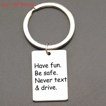 

Stainless Steel Safe Keychain Engraved Have Fun Be Safe Never Text & Drive Drive Safe Sweet 16 Gift Teen Driver Fashion Gift