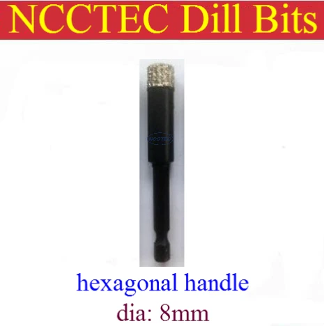 

[hexagonal handle ] 8mm diameter NCCTEC Diamond Vacuum Brazing core drill Bits CD8VBSH FREE shipping|0.31'' 5/16'' drill tools