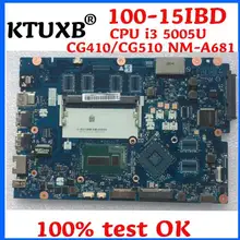 KTUXB CG410/CG510 NM-A681 материнская плата для lenovo B50-50 100-15IBD ноутбук материнская плата Процессор i3 5005U DDR3 тесты работы