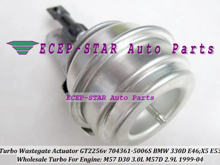 TURBO Wastegate Actuator of GT2256V 704361-5006S 704361 Turbocharger For BMW 330D E46;X5 E53 1999-04 M57D M57 D30 3.0L 2.9L 184HP (4)