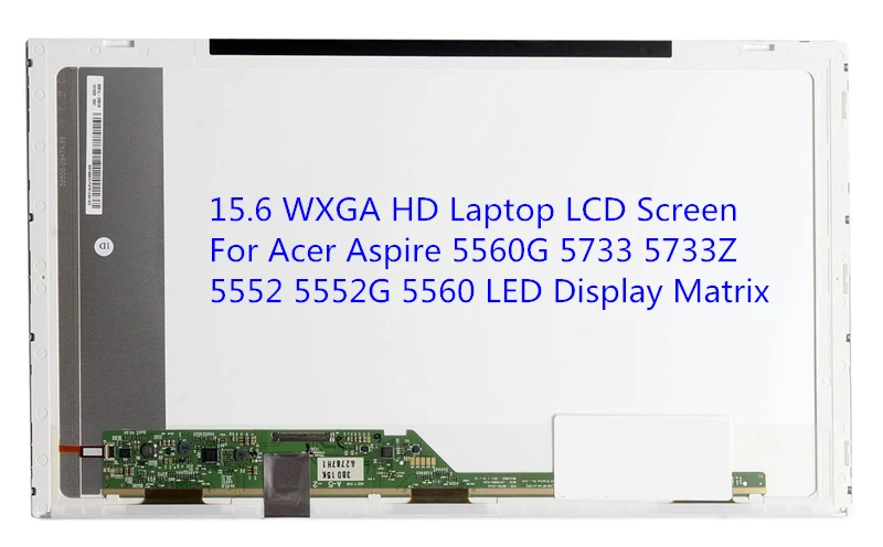  15.6 WXGA HD Laptop LCD Screen For Acer Aspire 5560G 5733 5733Z 5552 5552G 5560 LED Display Matrix