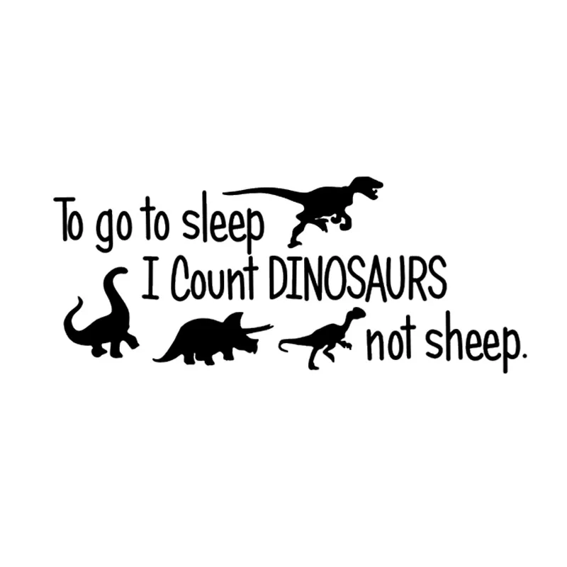 To go to sleep I CALT динозавры не овцы настенные Стикеры для детской комнаты украшение