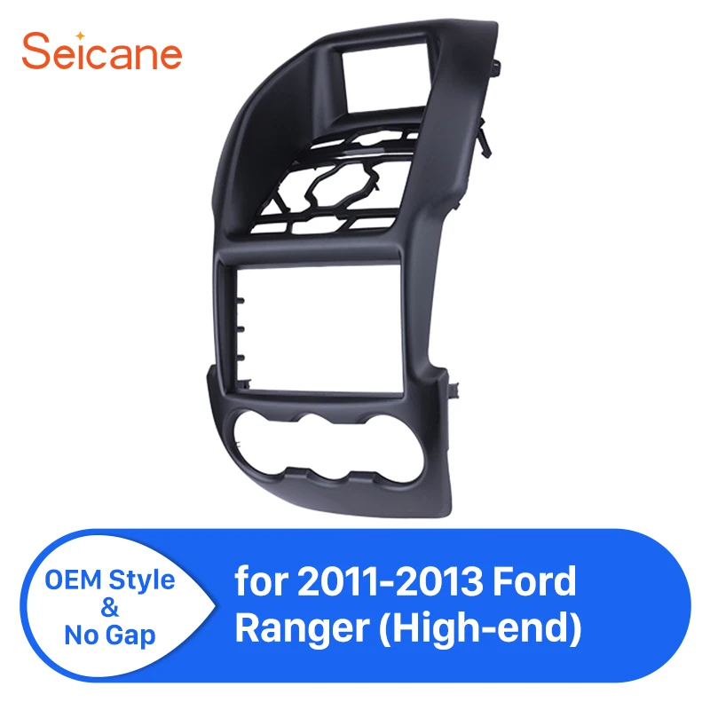 

Seicane 2Din Refitting Car DVD player Cover Plate Frame Radio Fascia in dash Trim Kit for 2011 2012 2013 Ford Ranger High-end