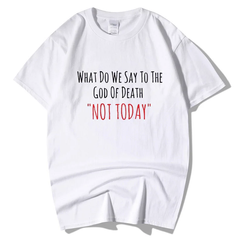 

God Of Death Not Today GOT Winterfell Jon Snow T Shirt Game Of Thrones Arya Stark Season 8 Quote Episode 3 T-Shirt