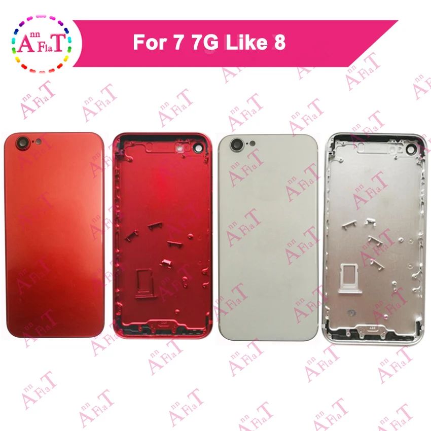 

AAA For IPhone 7 7G Like 8 Housing Battery Cover Door Rear Cover Chassis Frame Back For IPhone 7 Plus 8 Housing Cover