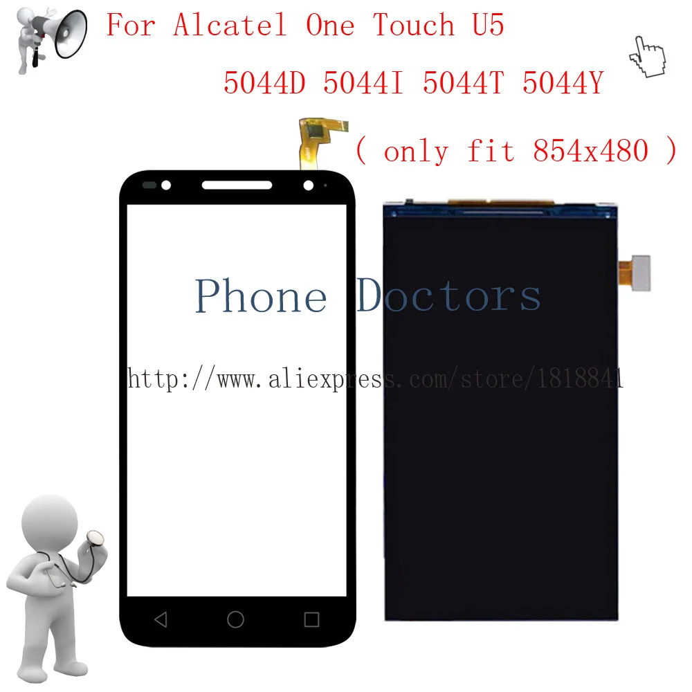 

5.0" ( only fit 854x480 ) Full LCD DIsplay+Touch Screen Digitizer For Alcatel One Touch U5 5044D 5044I 5044T 5044Y LCD Replace