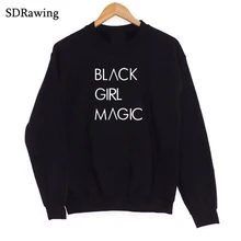 BLACK GIRL MAGIC Letters Print Women Sweatshirts Casual Funny Sweatshirts For Lady Girl Top Sweatshirts Hipster Drop Ship BLACK GIRL MAGIC Letters Print Women Sweatshirts Casual Funny Sweatshirts For Lady Girl Top Sweatshirts Hipster Drop Ship