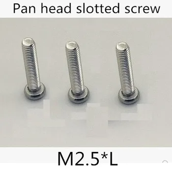 

100pcs/lot M2.5*L stainless steel 304 Half Round Pan head slotted screw