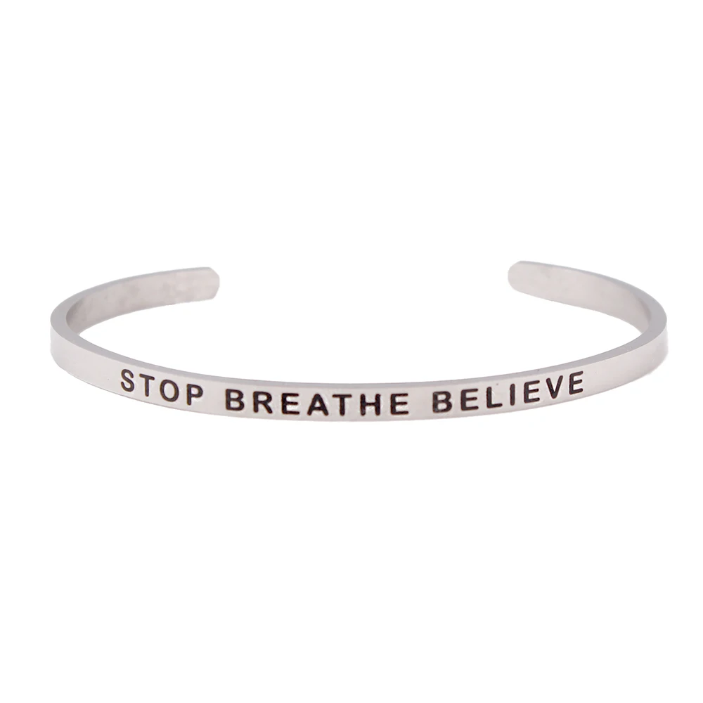 

4MM stainless steel Bangle bracelet engrave STOP BREATH BELIEVE positive inspirational Mantra bracelet women's best gift