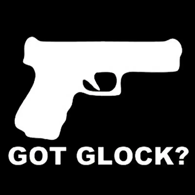 14.7cm*10.5cm Fashion Gun GOT GLOCK Funny Vinyl Car Stickers C5 1895