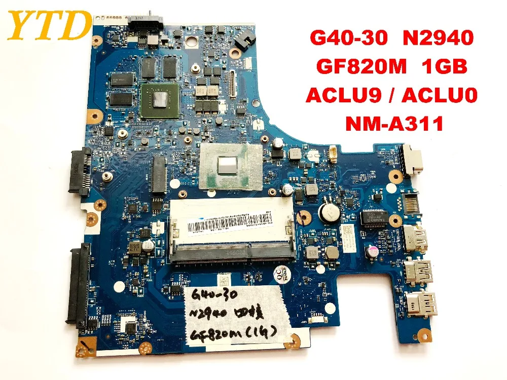 Оригинальный Для Lenovo g40-30 материнская плата для ноутбука G40-30 N2940 GF820M 1 ГБ ACLU9 ACLU0 NM-A311 испытанное хорошее Бесплатная доставка