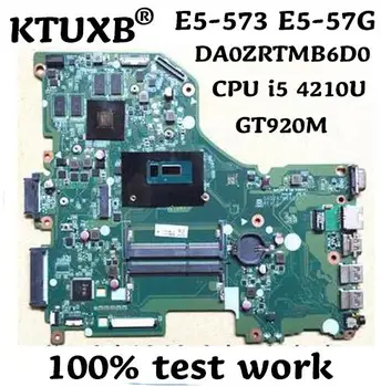 

KTUXB DA0ZRTMB6D0 motherboard for ACER E5-573 E5-573G notebook motherboard CPU i5 4210U GT920M 2G DDR3 100% test work