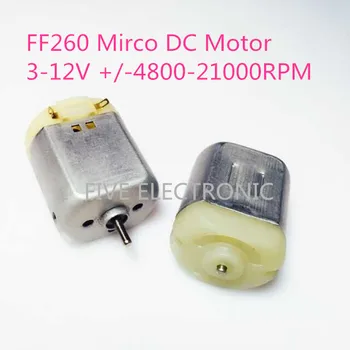 

Free Shipping! Micro DC Motor FF260 , 3V-12V,+/-4800-21000RPM, F260S-38 use for Robot DIY Electric Toys Artware