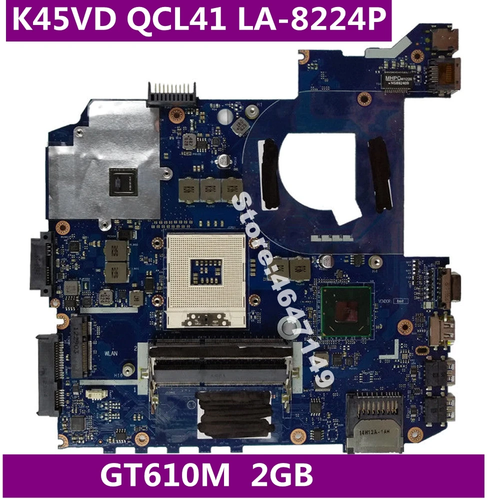 

K45VD QCL41 LA-8224P GT610M 2GB Mainboard For ASUS A45V A85V K45VD A85V K45V K45VM K45VJ K45VS Laptop motherboard Test OK