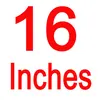 16 inches
