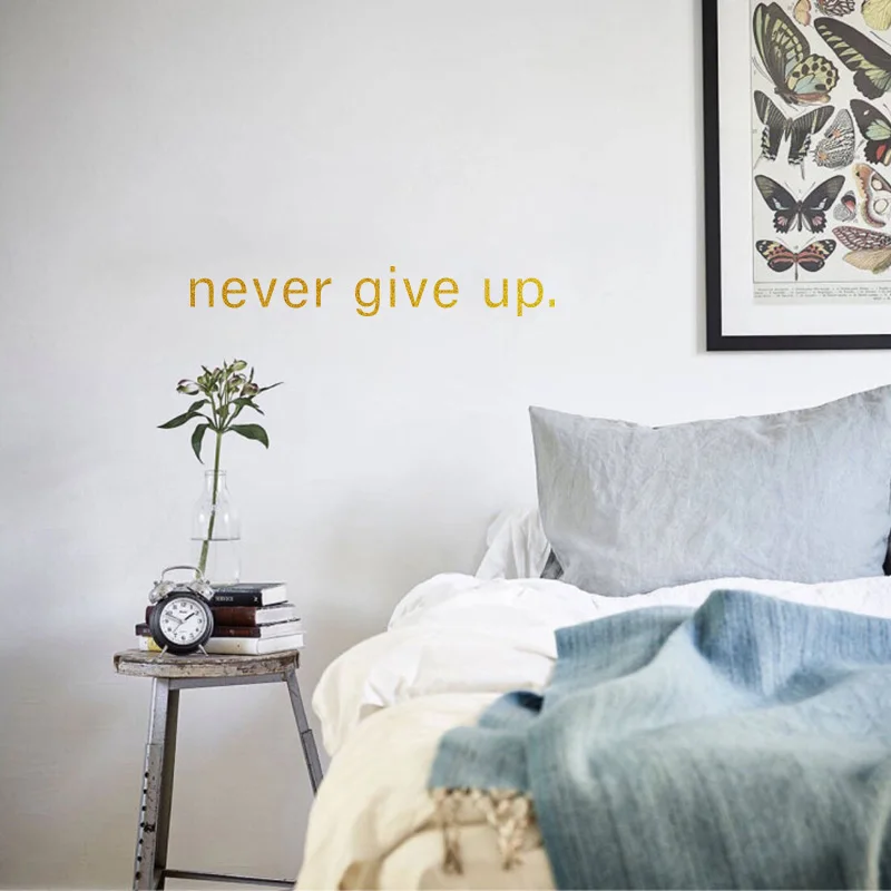 

Never Give Up Wall Sticker Home Decoration Bedroom Decor Sticker Living Room Decoration Wall Stickers Home Decor Poster