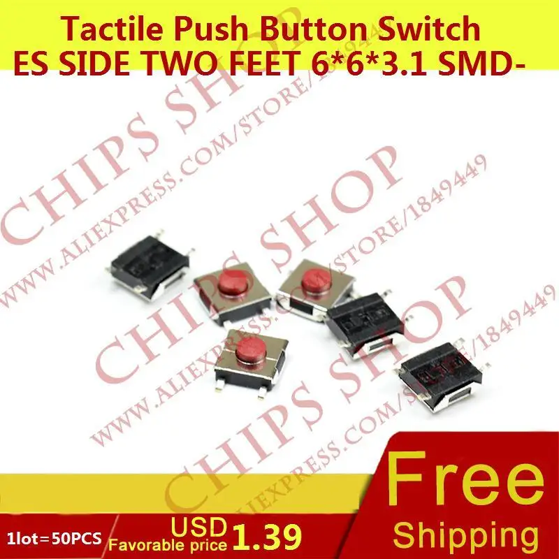 1LOT 50PCS Tactile Push Button Switches Side Two Feet 6 6 3 1 SMD 4 Side