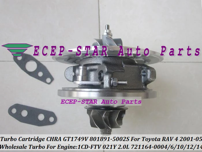 Turbo Cartridge CHRA GT1749V 801891-5002S 801891-0001 721164-0004 17201-27040 Turbocharger For TOYOTA Rav 4 2001-05 1CD-FTV 021Y 2.0L 93kw (3)