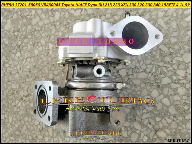 RHF5H 17201-58060 VA430045 VB430045 Turbo Turbocharger For TOYOTA HI-ACE Dyna BU 213 223 XZU 300 320 330 340 1999-13 15BFTE 15B-FTE 4.1L (3)