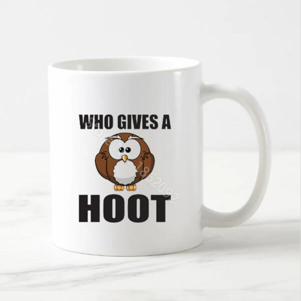Tasse De Hibou Qui Donne Un Hoot Tasse De Cafe Drole De Hibou Citation Biere Tasses De The Tasses Mignonnes Creatives Tasse En Ceramique Cadeau Blague 11oz Aliexpress