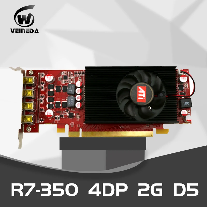 VEINEDA многоэкранный Дисплей карты R7 350 2 Гб GDDR5 128Bit PCI Express 0 4DP для низкий профиль ПК