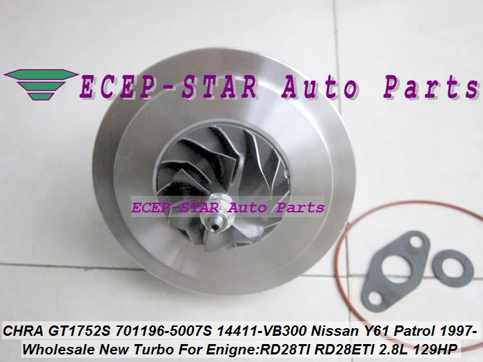 Турбо картридж CHRA GT1752S 701196-0002 701196-0006 701196 турбонагнетатель для Nissan Y61 патруль 1997-RD28T RD28TI RD28ETI 2.8L