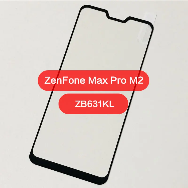 Asus Zenfone Max Pro M2 ZB631KL Tempered Glass Asus ZB633KL Screen Protector Asus Max Pro M2 ZB631KL ZB 631KL Full Cover Film 9H Asus Zenfone Max Pro M2 ZB631KL Tempered Glass Asus ZB633KL Screen Protector Asus Max Pro M2 ZB631KL ZB 631KL Full Cover Film 9H