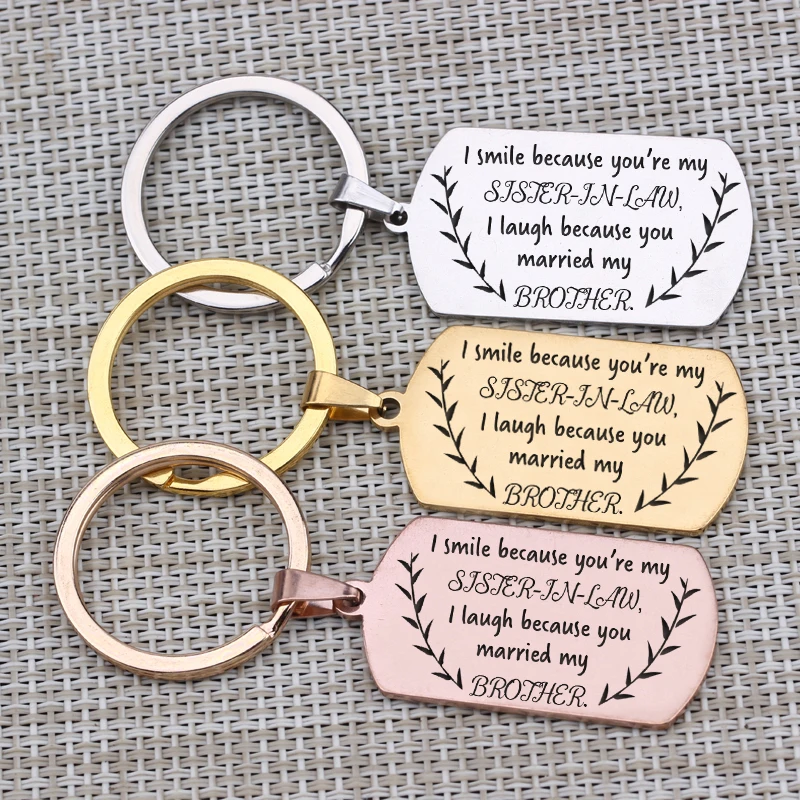

1 pcs Key Chain Wedding Gift To Sister In Law Bonus Sister Brother Stainless Steel Keyring Dog Tag Jewelry Charm Key Fob
