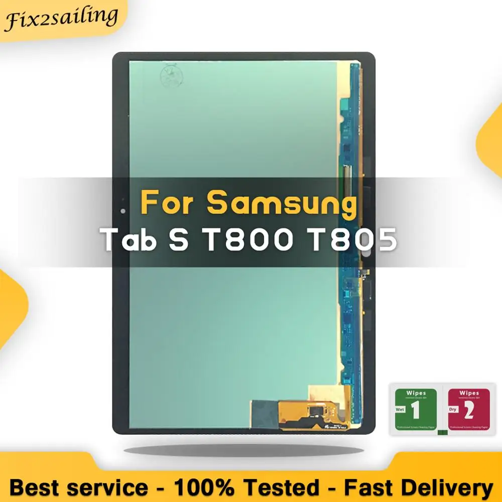 

New 100% LCD For Samsung Galaxy T805 Tab S T800 T805 SM-T800 Display Touch Screen Digitizer Sensors Assembly Panel Replacement