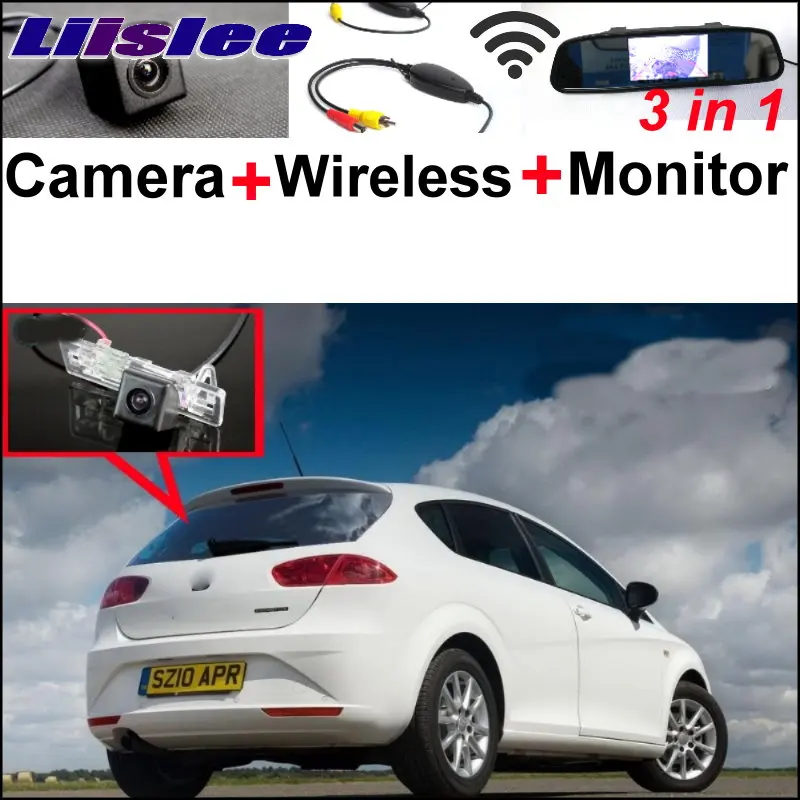 Liislee 3in1 Wireless Receiver + Special WiFi Camera + Mirror Screen Monitor Rear View BackUp Parking System For SEAT Leon MK2