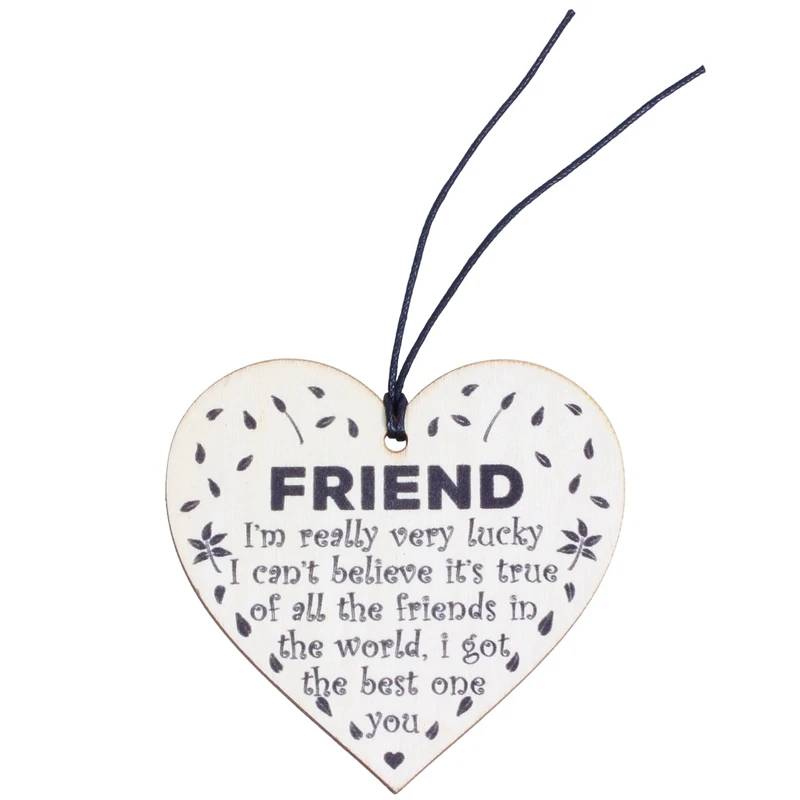 

Friend The Best One Is You Wooden Hanging Heart Best Friendship Plaque Gift Sign