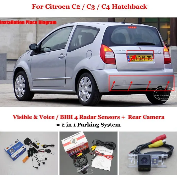 

For Citroen C2 / C3 / C4 Hatchback - Car Parking Sensors + Rear View Camera = 2 in 1 Visual / BIBI Alarm Parking System