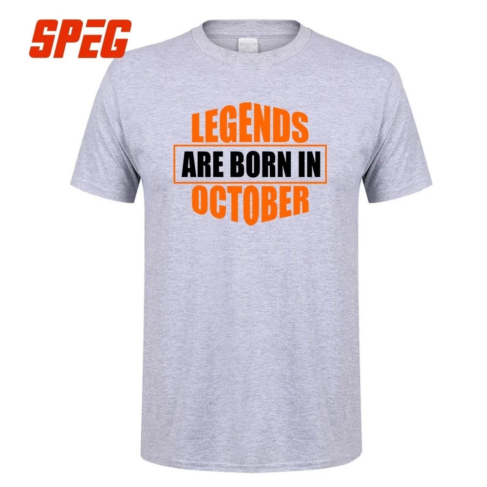 Men Casual T Shirts OCTOBER BIRTHDAY GIFT LEGENDS ARE BORN IN OCTOBER