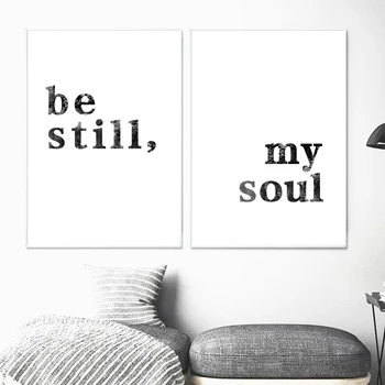 

Black White Be Still My Soul Sign Wall Art Canvas Painting Nordic Posters And Prints Wall Pictures For Living Room Home Decor