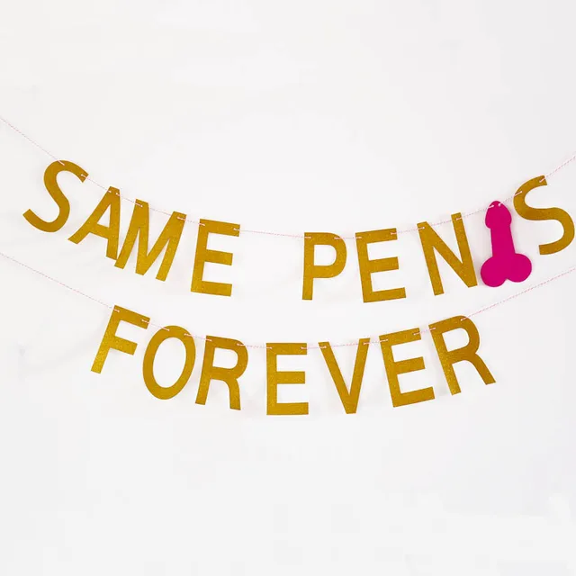 same-penis-forever-banner-gold-glitter-banner-bachelorette-party