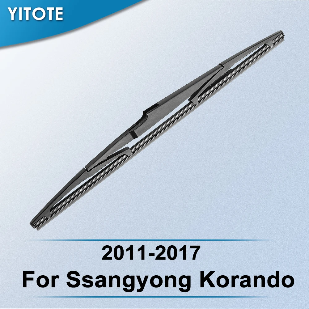 Задняя щетка стеклоочистителя YITOTE для Ssangyong Korando 2011 2012 2013 2014 2015 2016