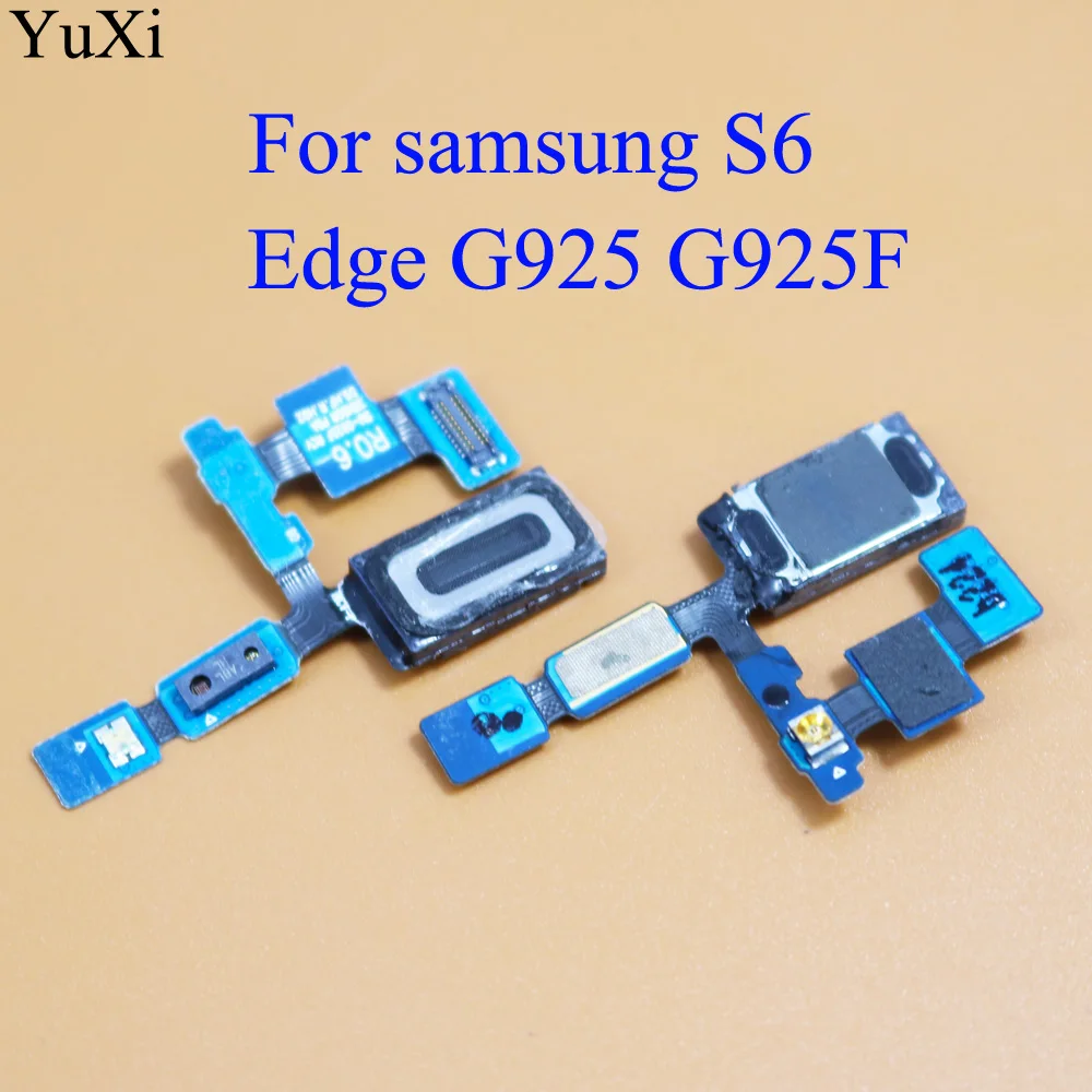 

YuXi Speaker Handset Earpiece Receiver Flex cable For Samsung Galaxy S6 Edge G925 G925F replacement part repair parts