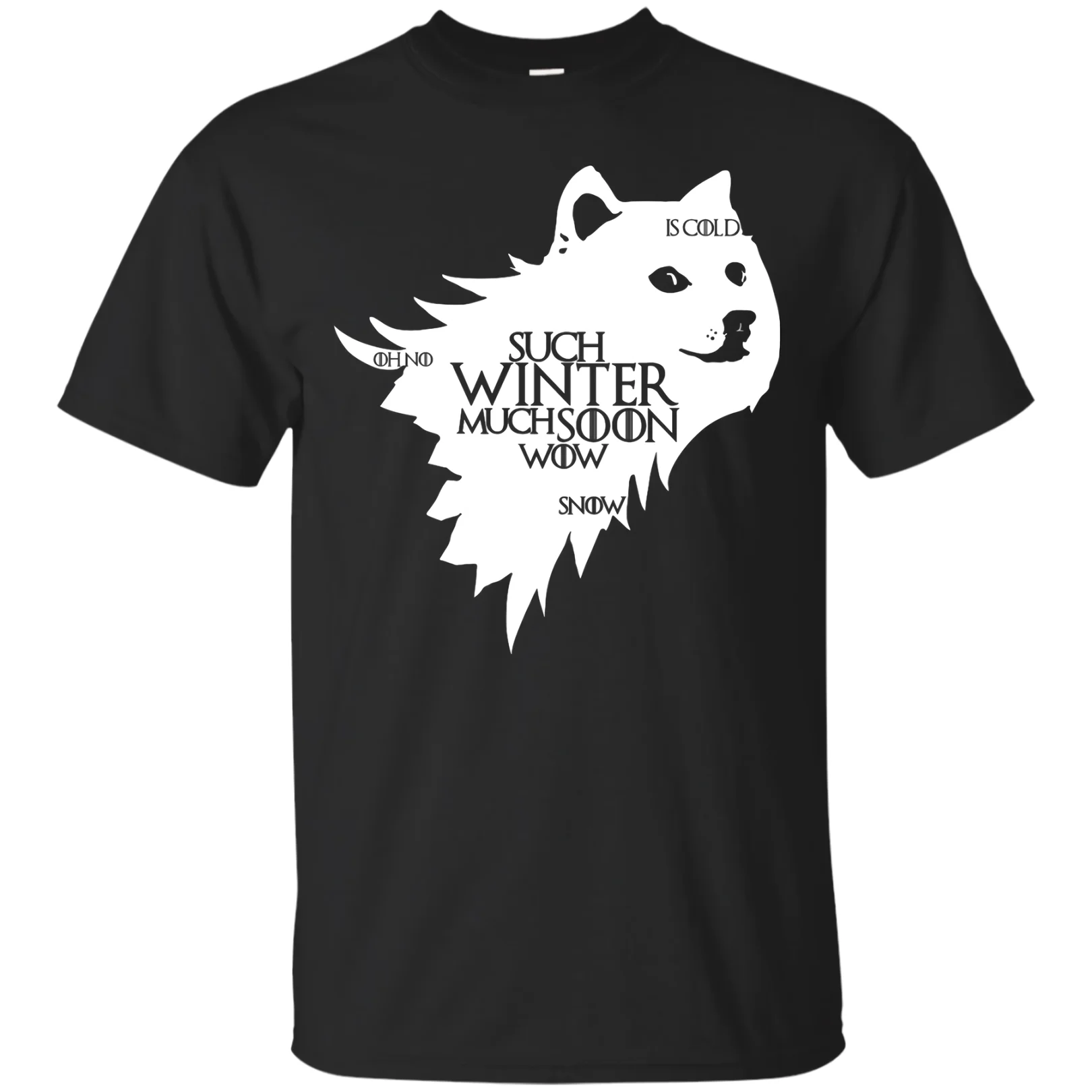 

Game Of Thrones funny dog Such Winter Much Soon Wow Shir winter is coming tshirt unisex tshirts