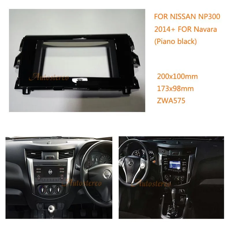 

ZW11-575 2 din car stereo installation kit for NISSAN NP300, Navara 2014+ Piano black Car Radio fascia Refitting Outter Frame