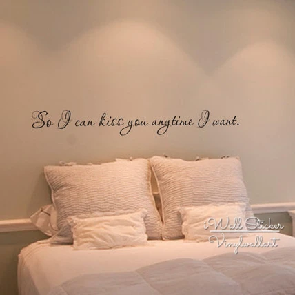 So I Can Kiss You Anytime I Want Quote So I Can Kiss You Anytime I Want Quote Wall Sticker Love Quote Wall Decal  Bedroom Wall Quotes Cut Vinyl Stickers Q132|Sticker Decor|Sticker Made In  Chinasticker Booklet - Aliexpress