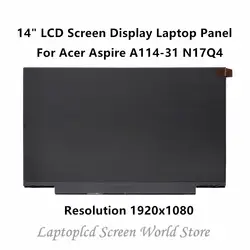 FTD lcd 14 "HD + ЖК-экран дисплей для ноутбука Панель для acer Aspire A114-31 N17Q4 1366x768 (без касания)