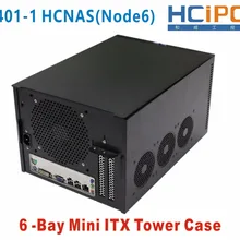 HCiPC 6Bay Mini ITX Tower чехол, 6Bay NAD HDD корпус, P401-1 HCNAS(Node6), 6bay NAS сервер