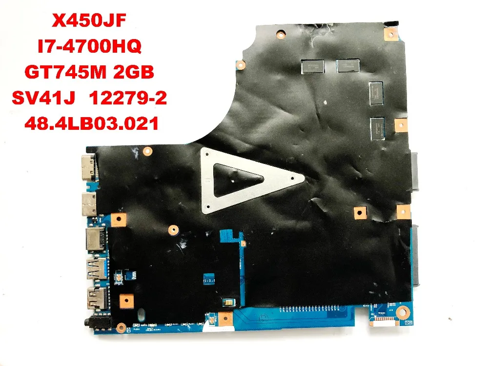  Original for ASUS X450JF laptop motherboard X450JF I7-4700HQ GT745M 2GB SV41J 12279-2 48.4LB03.021 