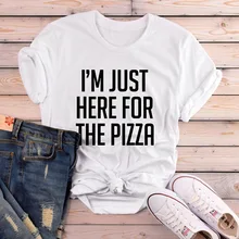EnjoytheSpirit I’m Just Here for The Pizza Tees Quote Tumblr Women Tshirt Tees Holiday Weekend Shirt Geek Girl Fashion