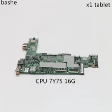 Lenovo ThinkPad x1 планшет материнская плата для ноутбука процессор 7Y75 16G полный тест FRU 01AW760 01AW761