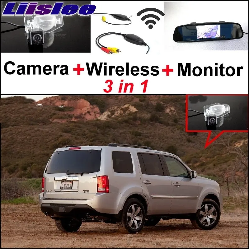 

Liislee For HONDA Pilot MRV MR-V MR V 3 in1 Special Rear View Camera + Wireless Receiver + Mirror Monitor DIY Parking System