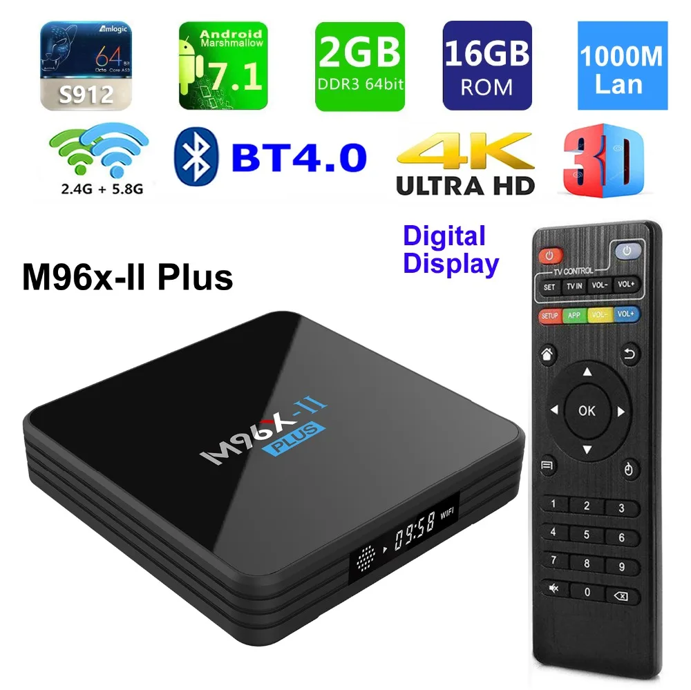 

M96X II Plus Smart TV Box S912 Octa core 2GB/16GB Android 7.1 Digital Display 4K IPTV Set-Top Box BT 1000M Lan 2.4G/5G Dual WIFI