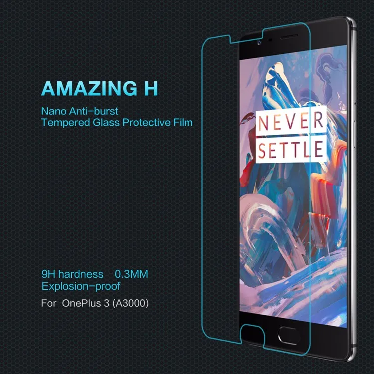 

For OnePlus 3T Glass NILLKIN Nanometer H Anti-Explosion 9H 0.33mm Tempered Glass Screen Protector For OnePlus 3 TPU cover case