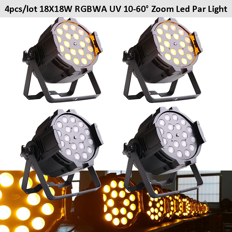 Бесплатный налог 4 шт. 18x18 Вт 6в1 Zoom Par Светильник RGBWA UV led par 10 60 градусов DJ светильник
